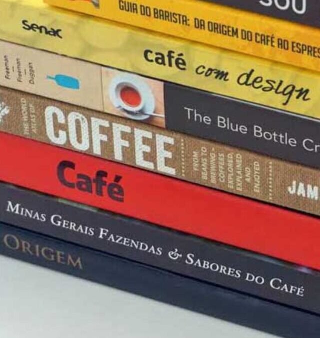 Livros sobre café para sua biblioteca básica cafeinada